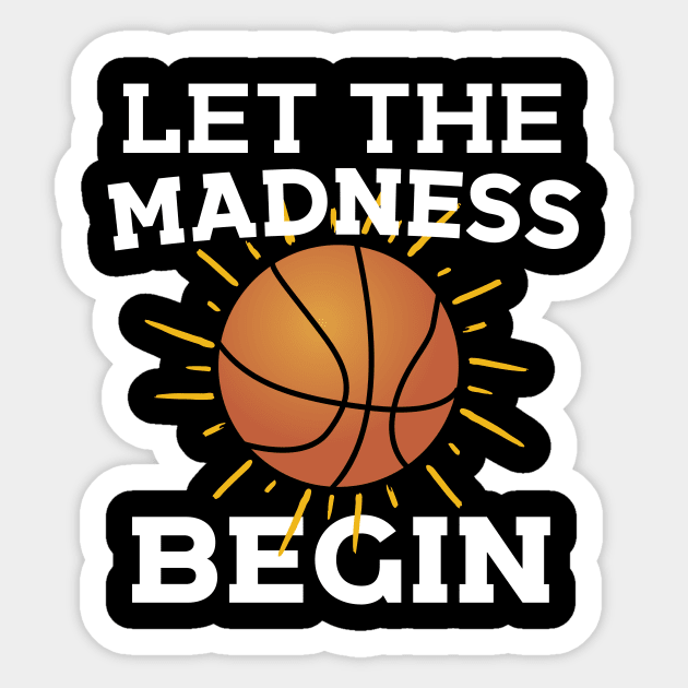Let The Madness Begin Sticker by Eugenex